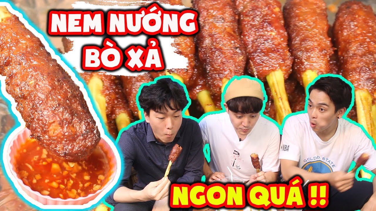 3 chàng trai Hàn Quốc đã lỡ nghiện Nem Bò Nướng Sả Việt Nam ???