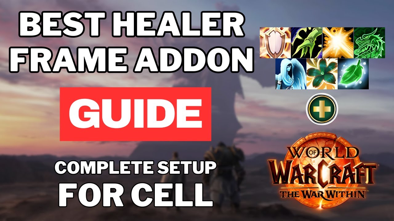 The BEST Healer Frame Addon: COMPLETE Guide for CELL Setup