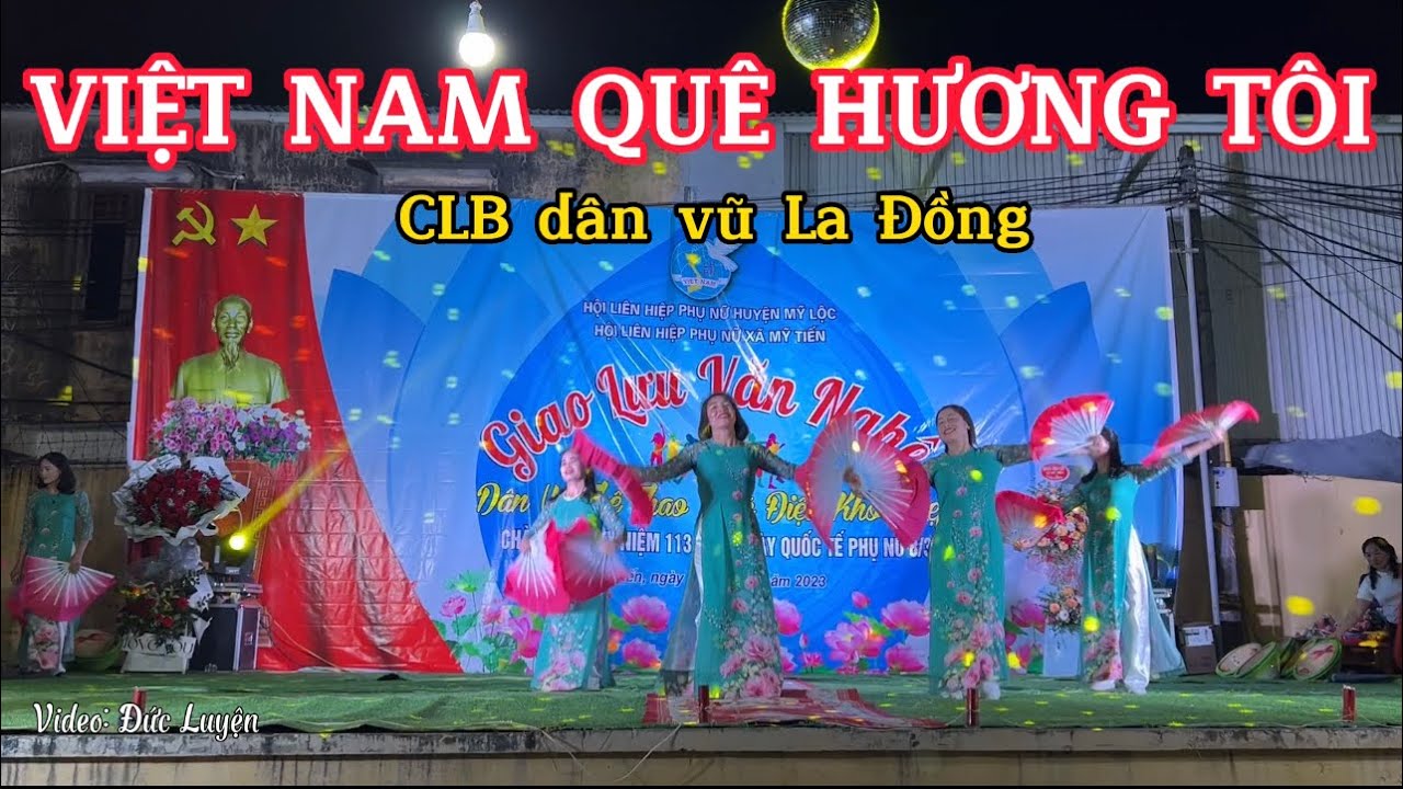 Việt Nam quê hương tôi| CLB dân vũ La Đồng|Giao lưu văn nghệ dân vũ 8/3 xã Mỹ Tiến