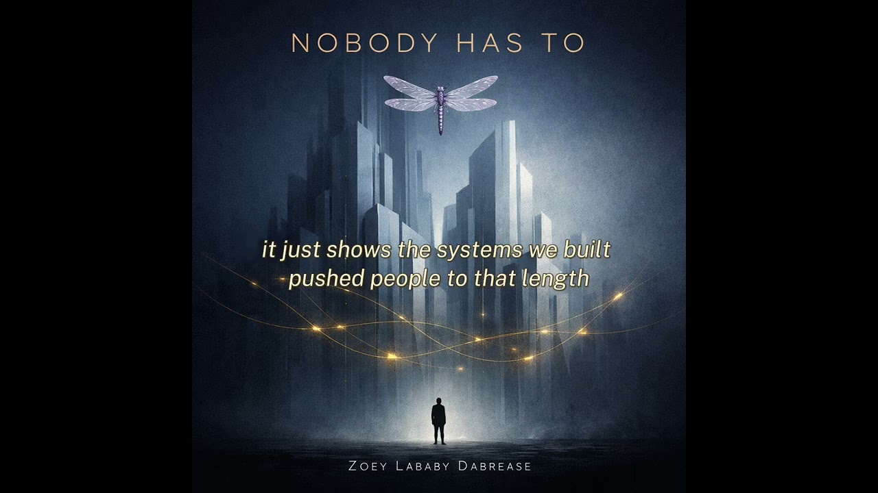 Nobody Has To 