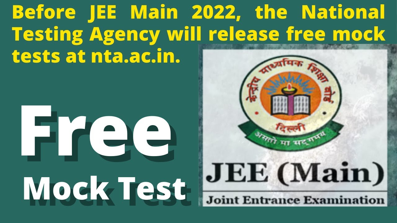 JEE Main 2022 : Free Mock Test