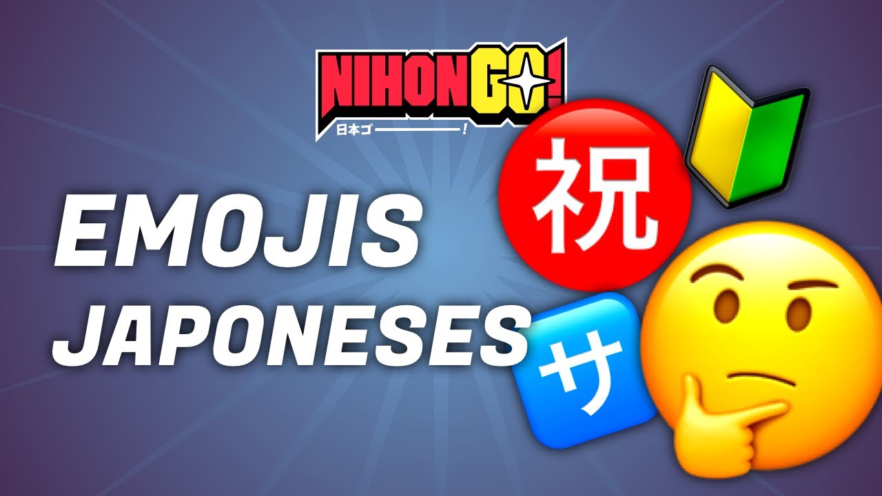 EMOJIS JAPONESES | NihonGO