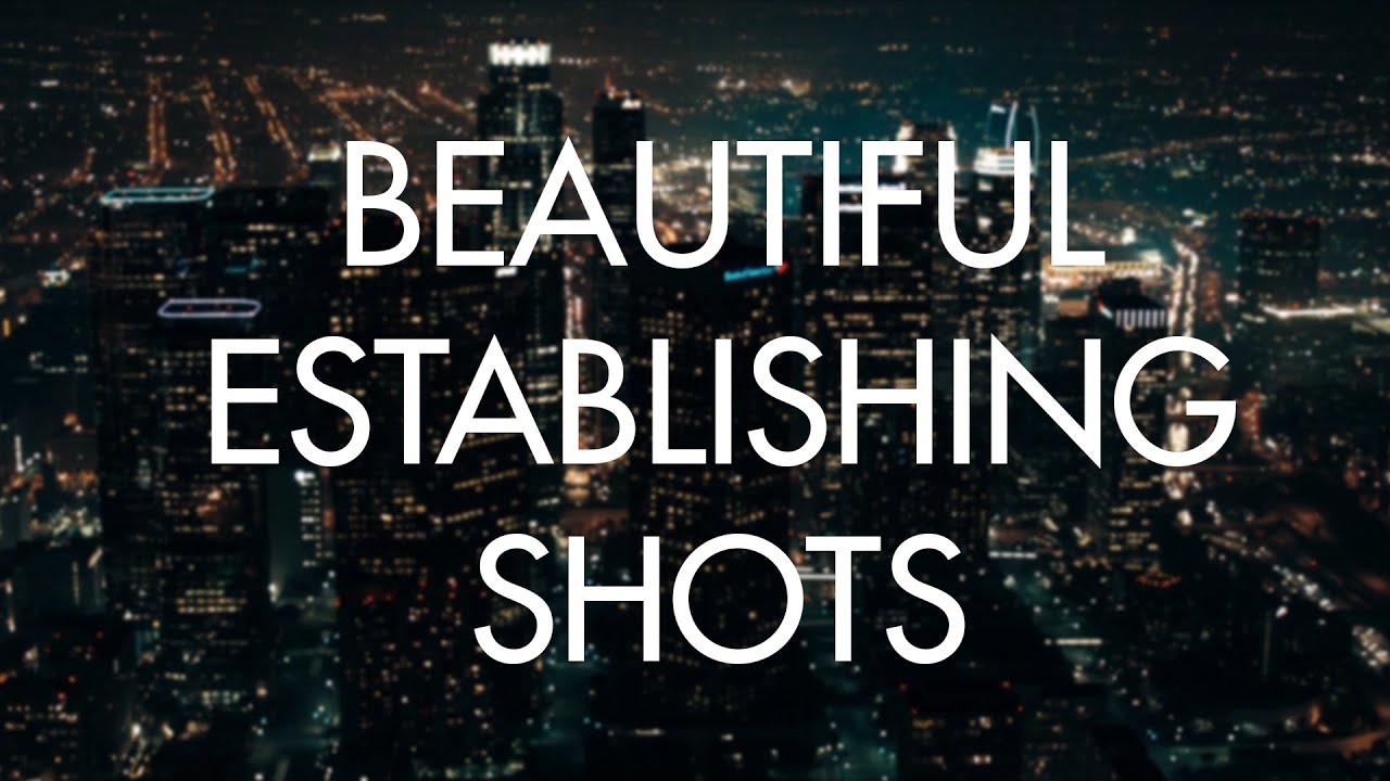 Beautiful Establishing Shots Compilation in Movies [HD] by X2