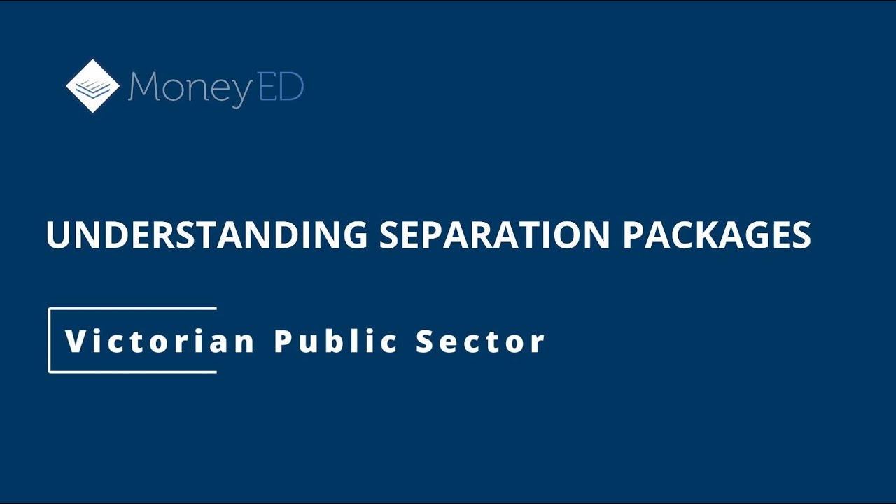 Understanding Separation Packages for the Victorian Public Sector