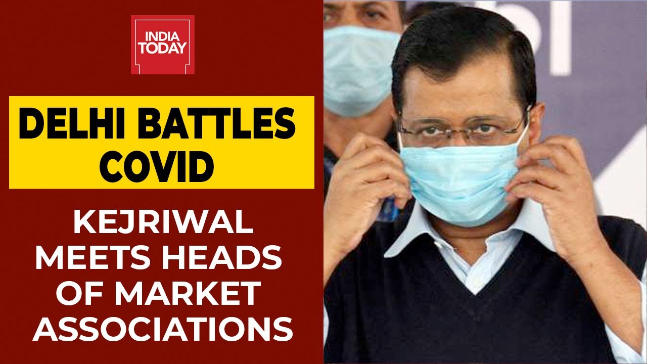 Delhi Battles Covid: CM Arvind Kejriwal's Meet With Heads Of Market Associations Underway