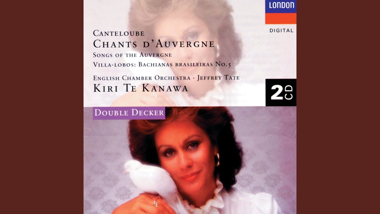 Canteloube: Chants d'Auvergne: 2. Bailero