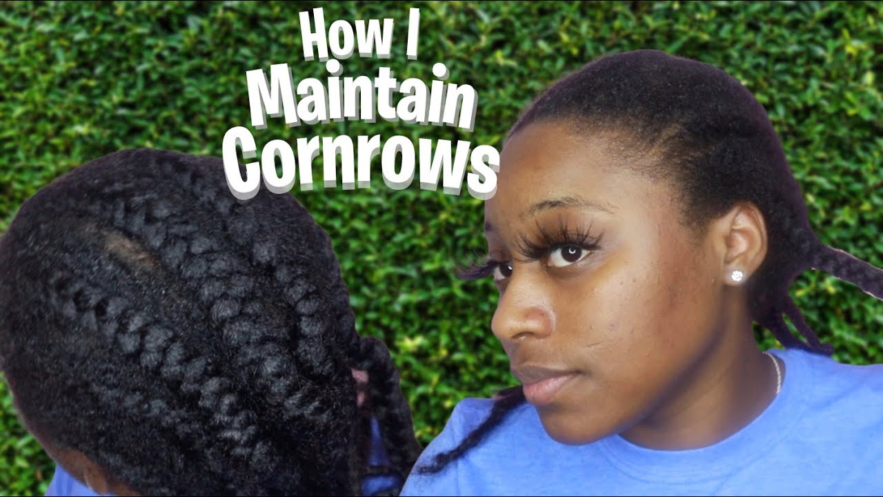 MAINTAINING CORNROWS FOR FAST HAIR GROWTH | 4C NATURAL HAIR |