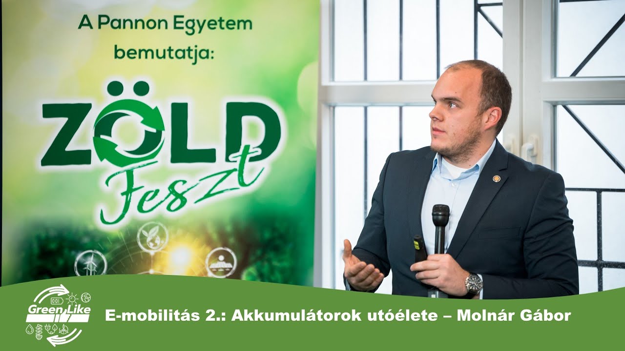 E-mobilit&aacute;s 2.: Akkumul&aacute;torok ut&oacute;&eacute;lete &ndash; Moln&aacute;r G&aacute;bor
