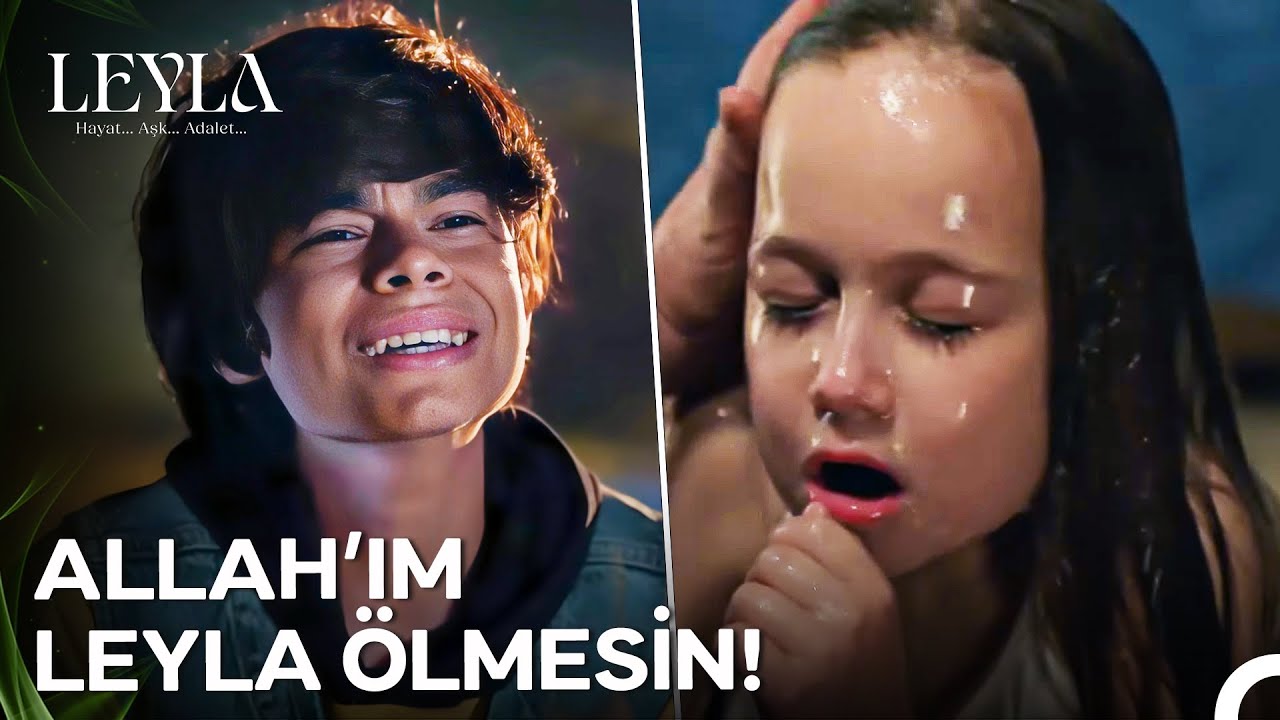Minik Leyla'nın &Ouml;l&uuml;mden D&ouml;nd&uuml;ğ&uuml; Gece - Leyla: Hayat...Aşk...Adalet... 6. B&ouml;l&uuml;m