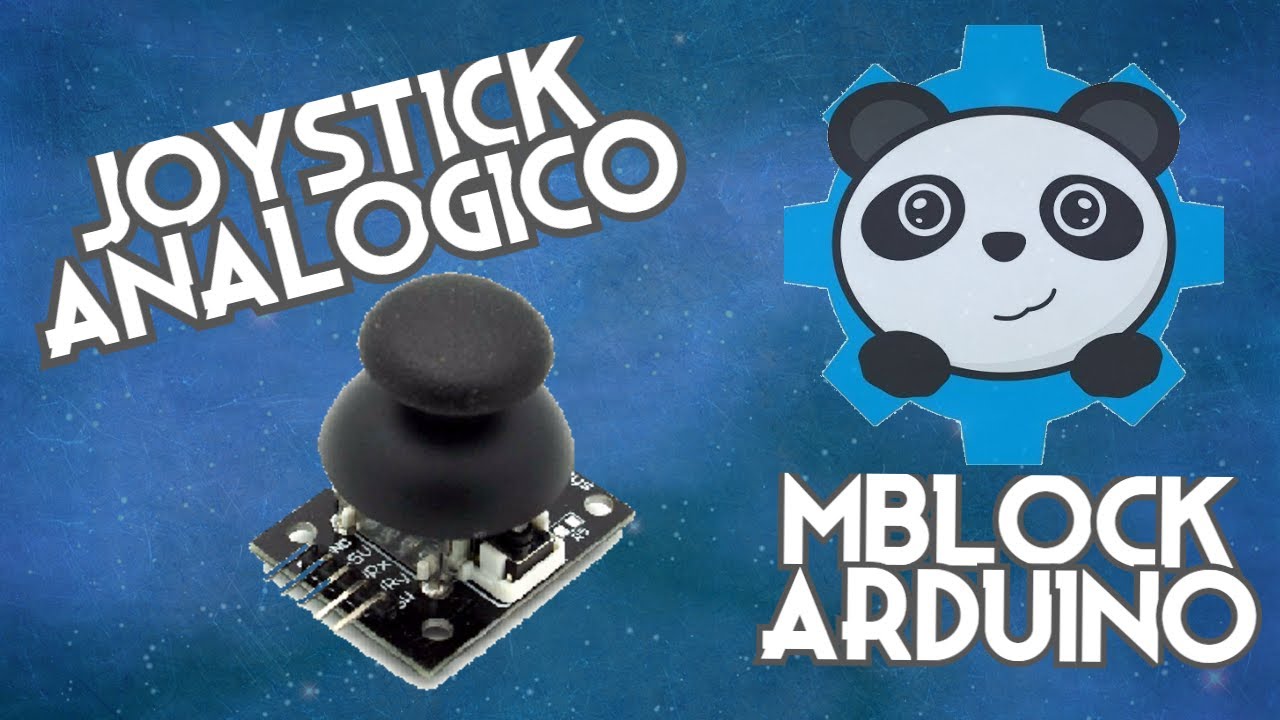 Arduino en mBlock. Joystick Analógico y LED