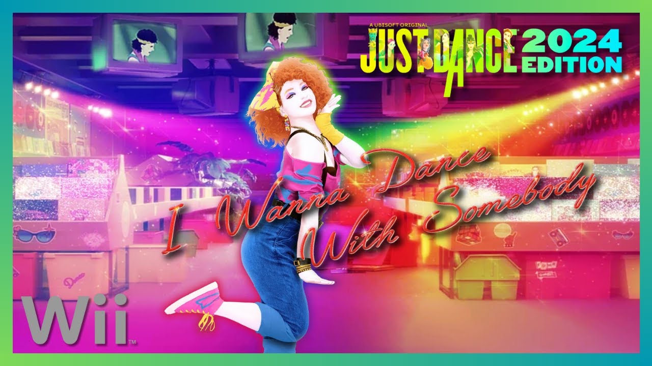 Just Dance 2024 (Wii) - I Wanna Dance With Somebody by Whitney Houston (12.6k)