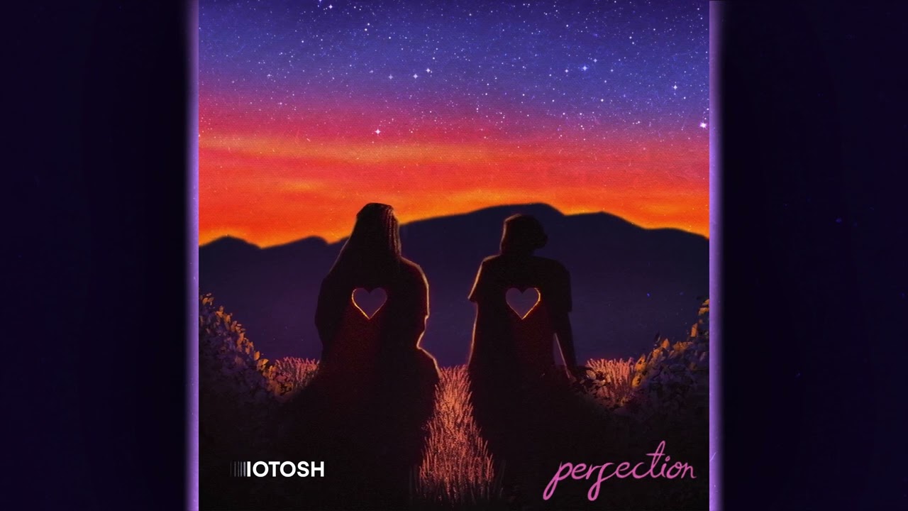 Iotosh - Perfection (Audio)