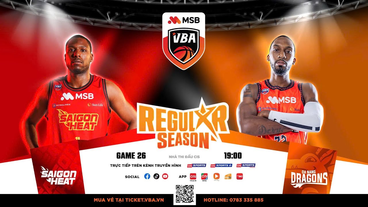 [B&Igrave;NH LUẬN VUI VẺ] VBA STAR X - GAME 26: Saigon Heat vs. Danang Dragons