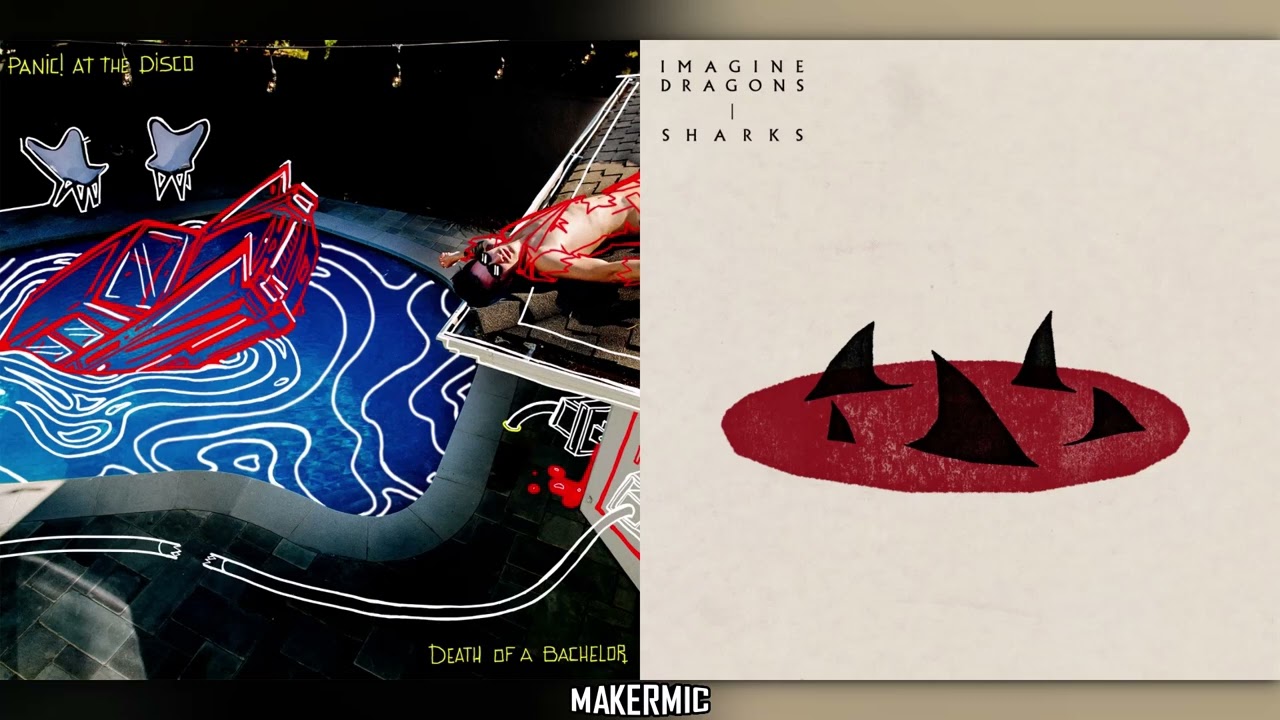 House of Sharks - Panic! At The Disco vs Imagine Dragons (Mashup)