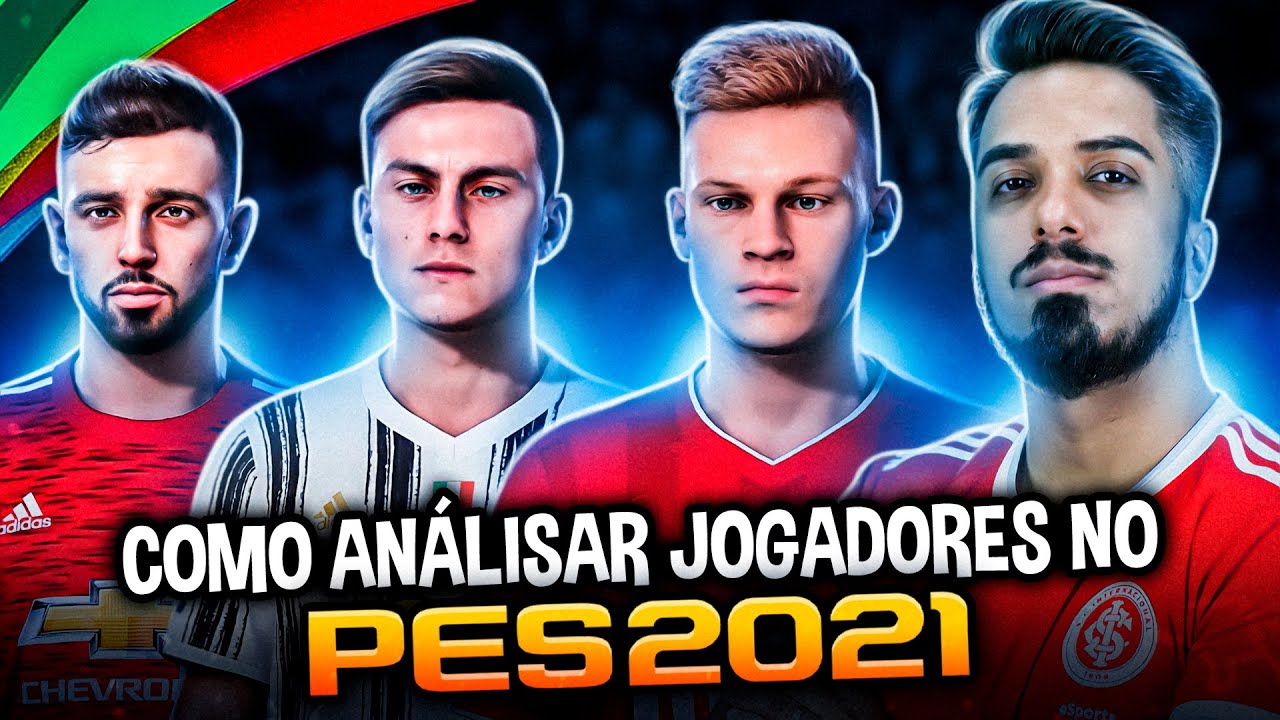 PES 2021 | VEJA COMO ANALISAR OS JOGADORES no PES 2021!!!