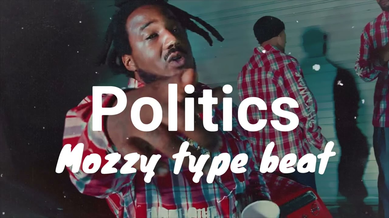 Mozzy type beat - politics 