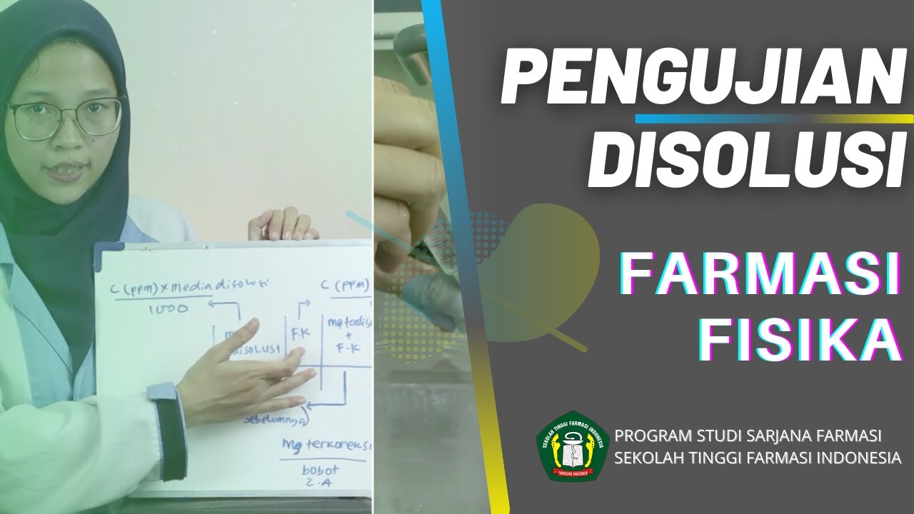 PENGUJIAN DISOLUSI - TEKNOLOGI FARMASI | STFI Bandung