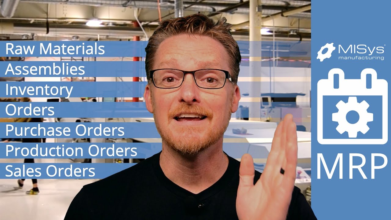 What is MRP? Critical Functionality for Manufacturers