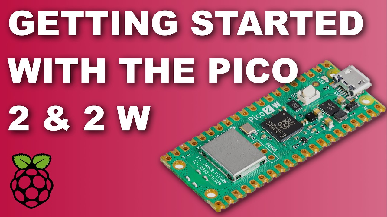 Getting Started With The Raspberry Pi Pico 2 and 2 W