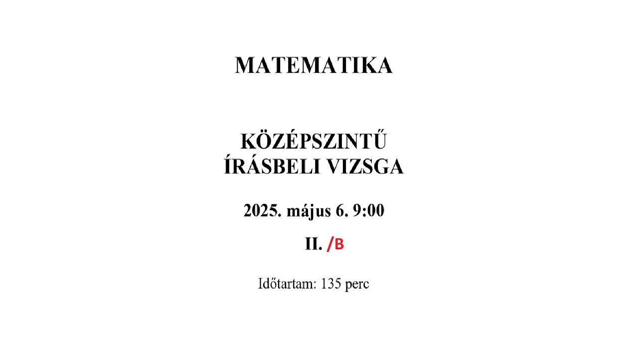 Matek középszintű érettségi 2025. május 6. II/B. rész