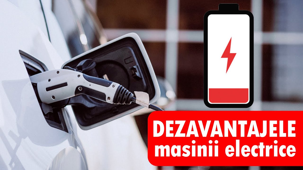 Ce DEZAVANTAJE sunt la o masina electrica in Romania !