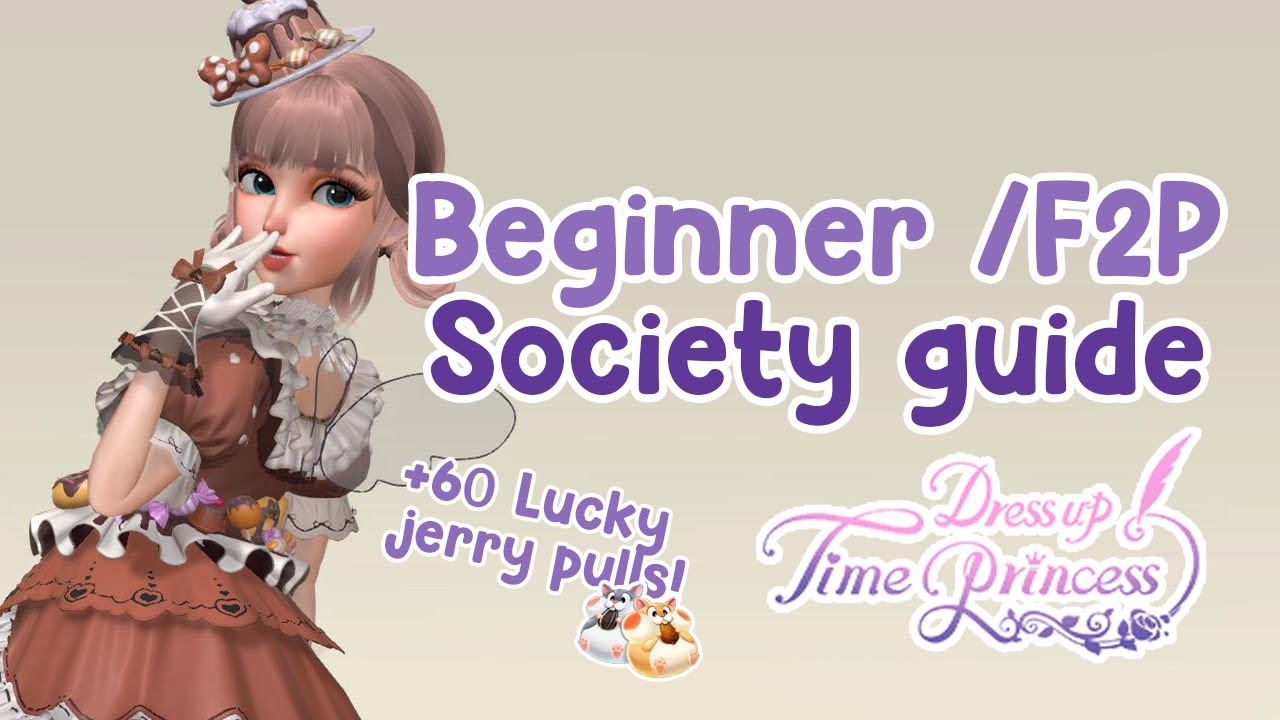 Time Princess 💜Societies - BEGINNER GUIDE/ F2P 👑 60Lucky Jerry Pulls 🐹
