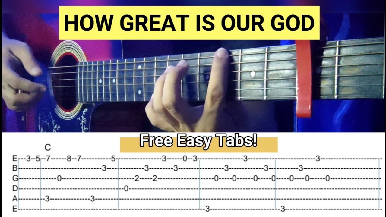How Great Is Our God (Tabs) - Guitar Fingerstyle with Chords + Tabs