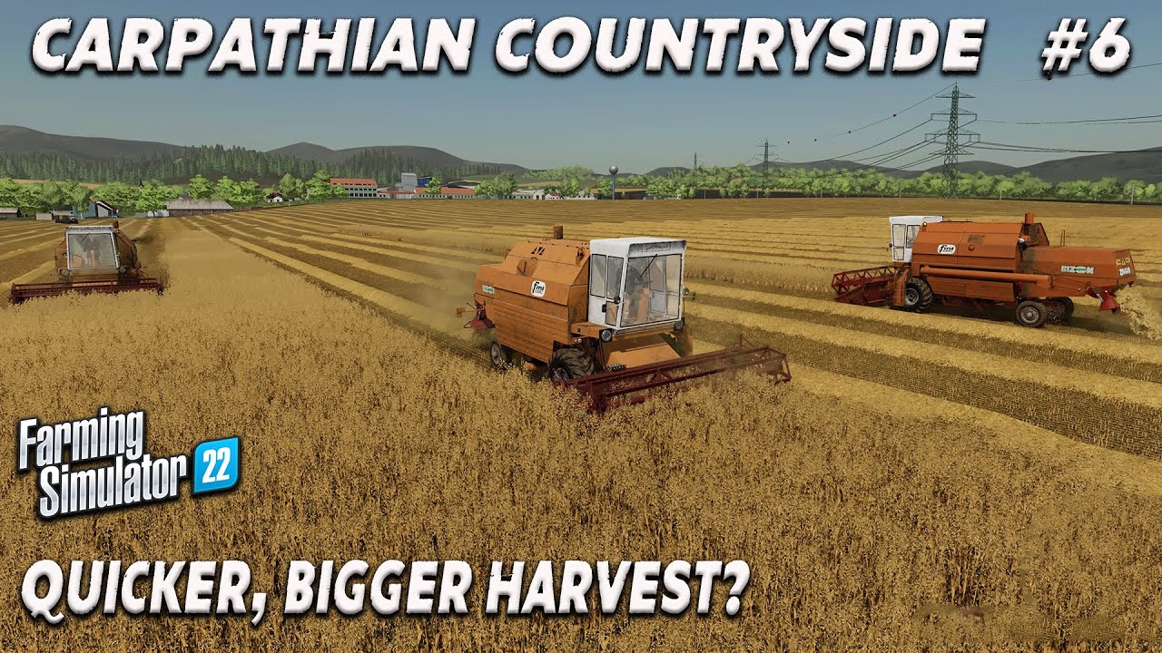 CARPATHIAN COUNTRYSIDE | FS22 | #6 | QUICKER, BIGGER HARVEST? | Farming Simulator 22 PS5 Let’s Play.