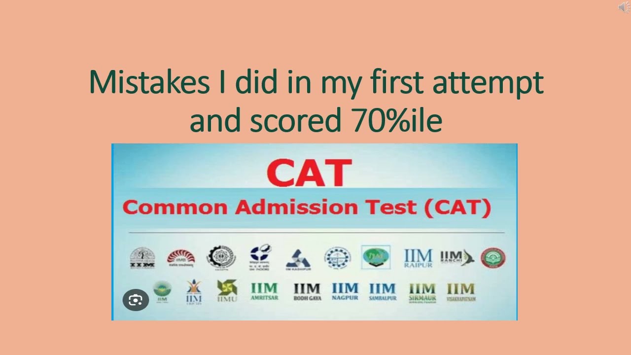 Mistakes i did in my first CAT attempt and scored 70%ile