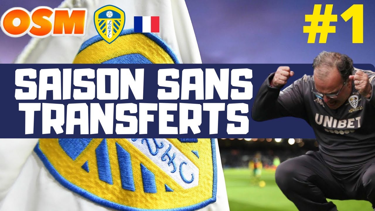 OSM aventure : Une Saison avec Leeds 