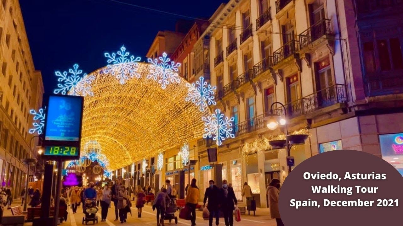 Oviedo, Asturias, Spain 🇪🇸, 2021, walking tour in Christmas night🎅, 4k-HDR