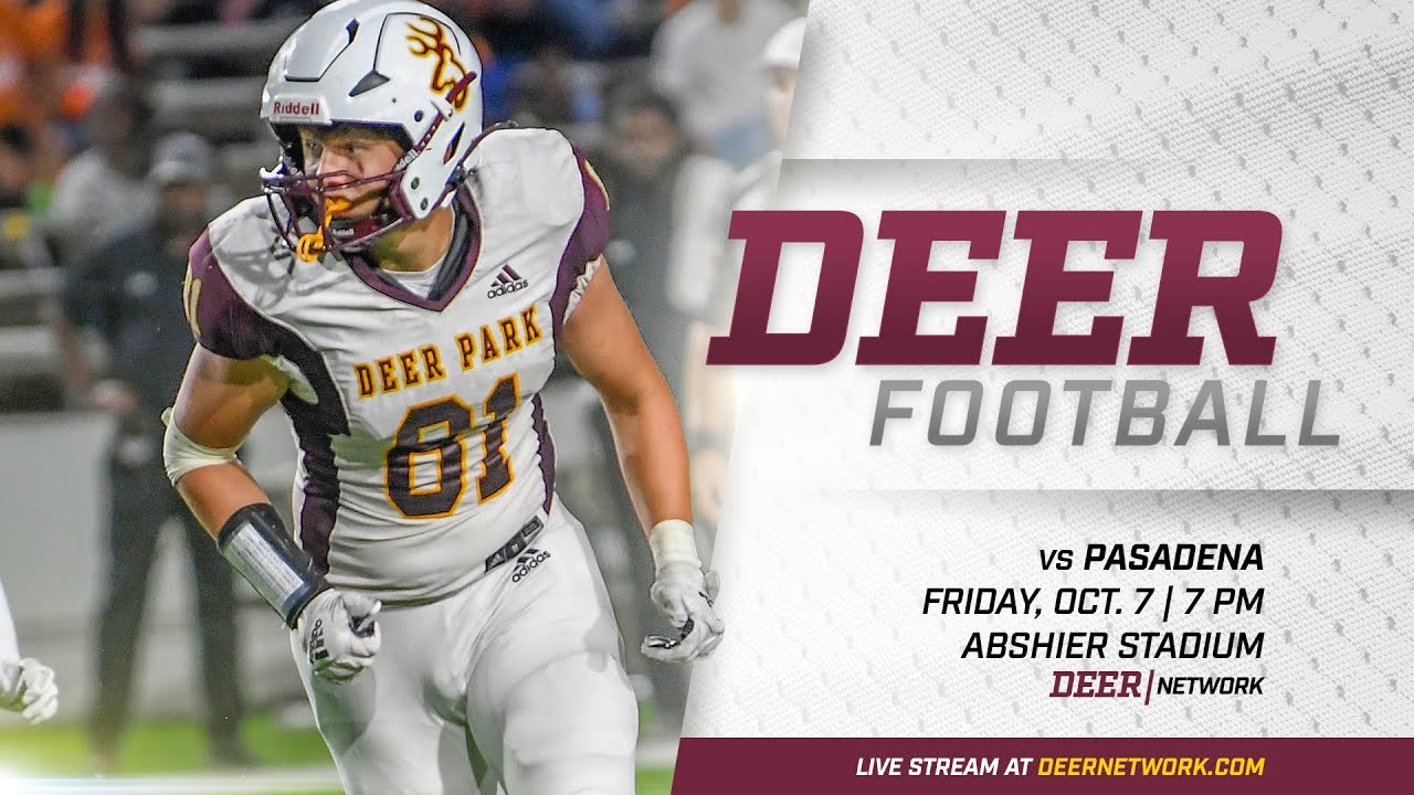 Deer Park Football vs Pasadena 10/7/22