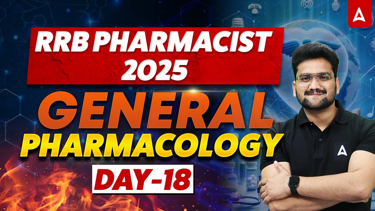 General Pharmacology | RRB Pharmacist Exam Preparation 2025 | General Pharmacology Complete Lecture