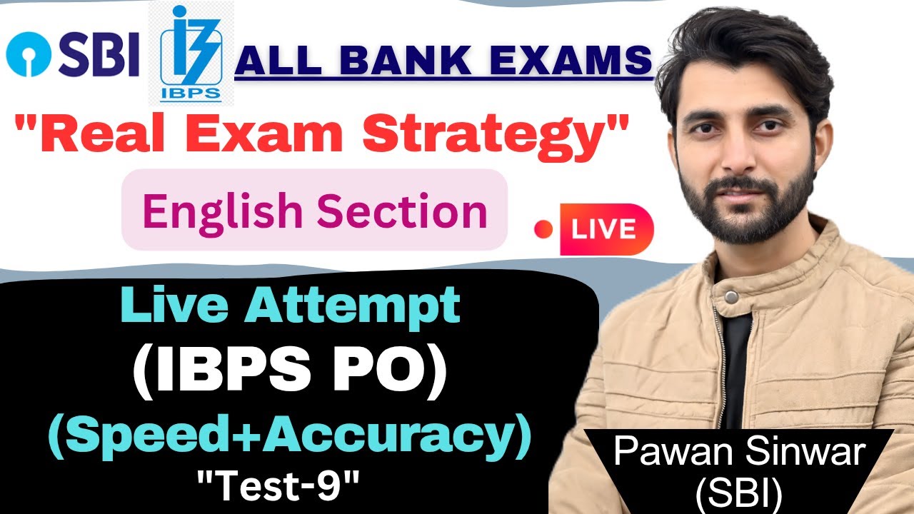 IBPS PO 2025 Strategy (All Bank Exams Live Attempt) | English Section | Test-9 | By Pawan Sinwar