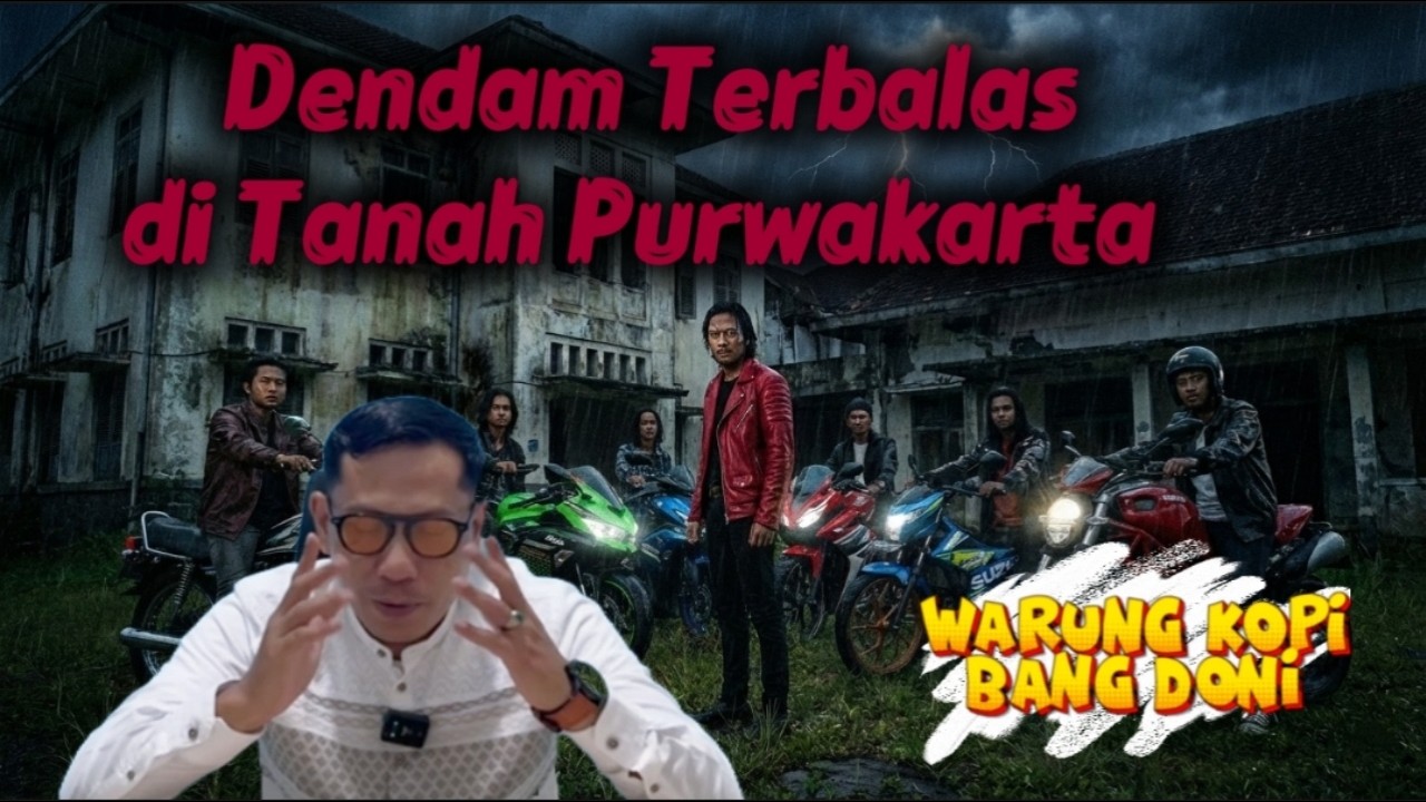 Dendam Terbalas di Tanah Purwakarta || Warung Kopi Bang Doni