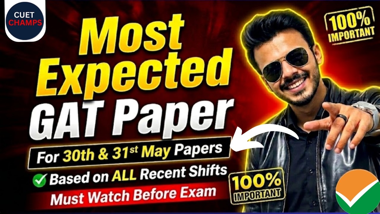 Most Expected GAT Paper for 30 & 31 May | CUET GAT 2026 | By Harsh Soni