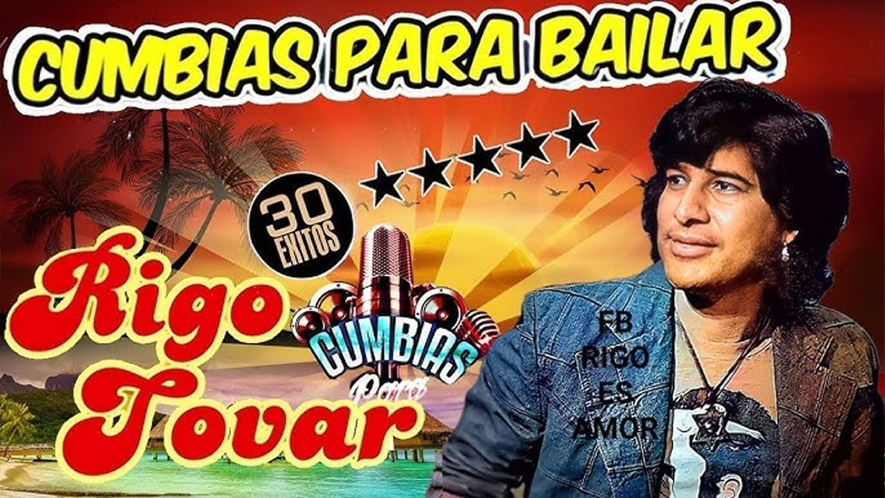 Rigo Tovar Cumbias Del Recuerdo ✨ 30 EXITOS INOLVIDABLES DE RIGO TOVAR ✨ CUMBIAS VIEJITAS MIX ✨