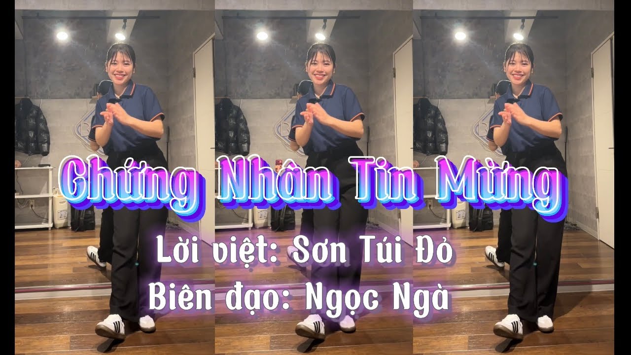 Chứng Nhân Tin Mừng - Soffia | Lời việt: Sơn Túi Đỏ| Biên đạo: Ngọc Ngà