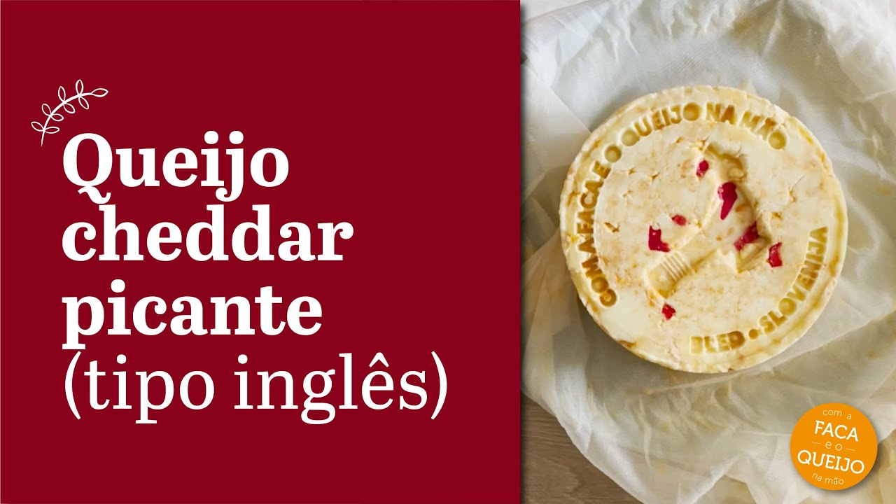 Como fazer queijo cheddar picante em casa