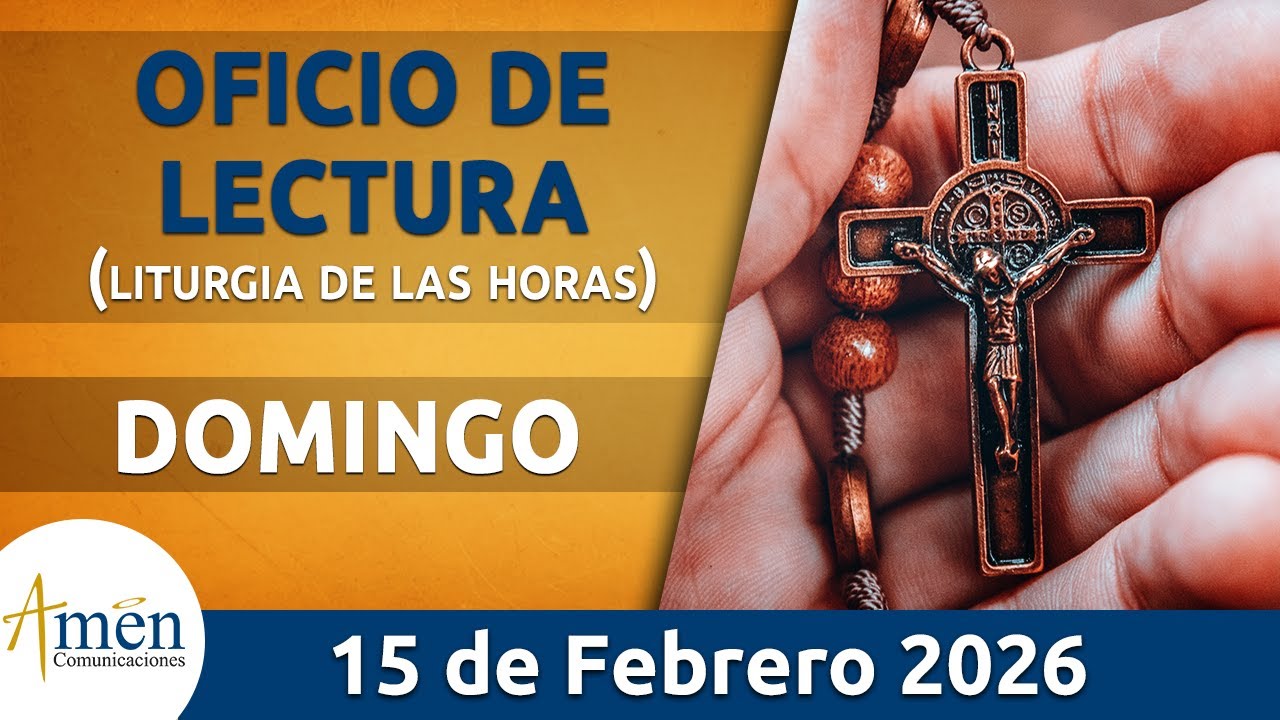 Oficio de Lectura de hoy Domingo 15 Febrero de 2026 l Padre Carlos Yepes l Católica l Dios