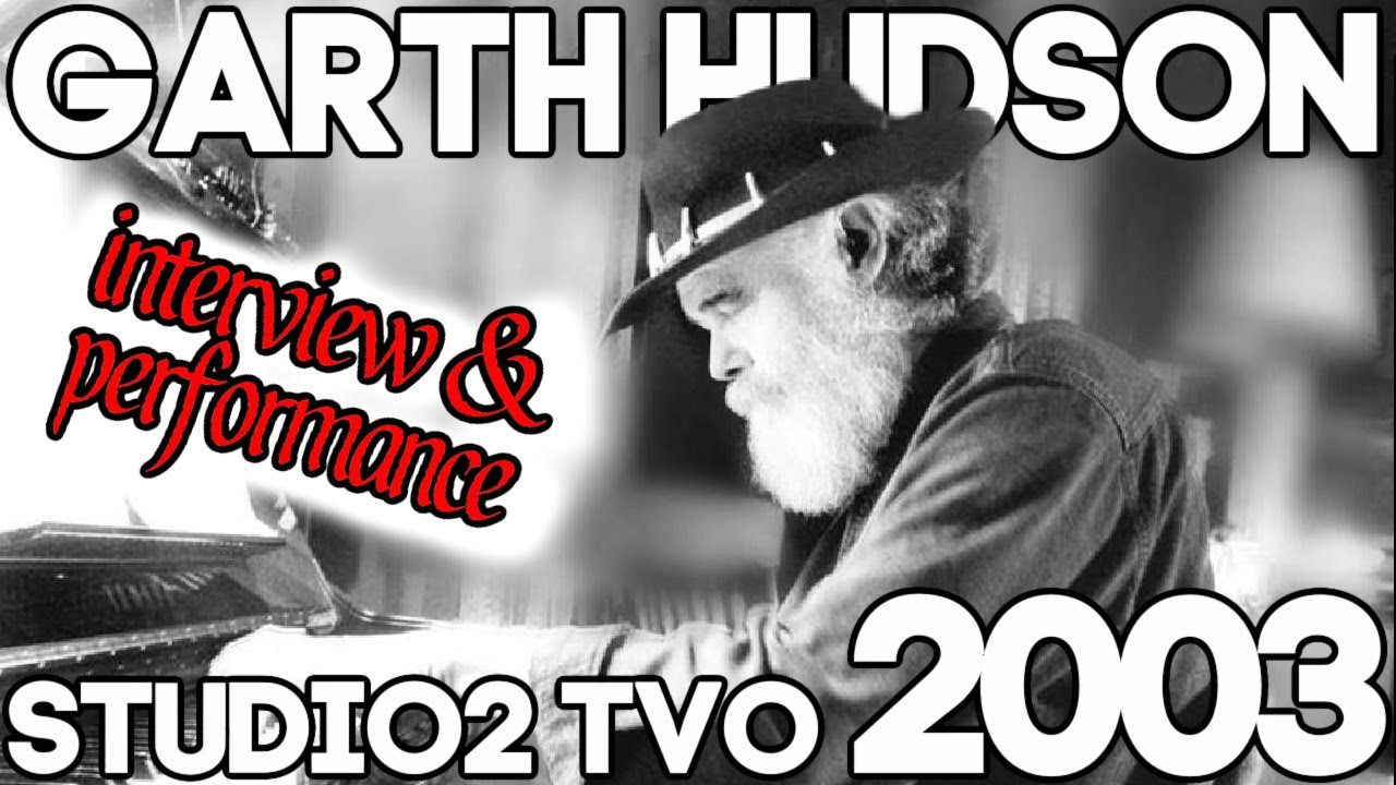 Garth Hudson FULL INTERVIEW on Bob Dylan, The Hawks, The Band Canadian Broadcast 2003