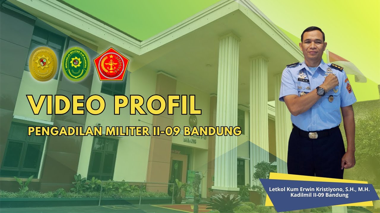 Video Profil Pelayanan pada Pengadilan Militer II-09 Bandung