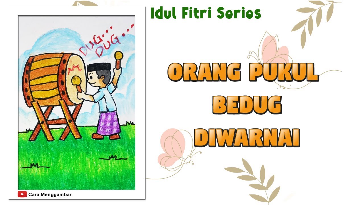 Cara Menggambar Tema Idul Fitri Orang Memukul Bedug (Ep 673)