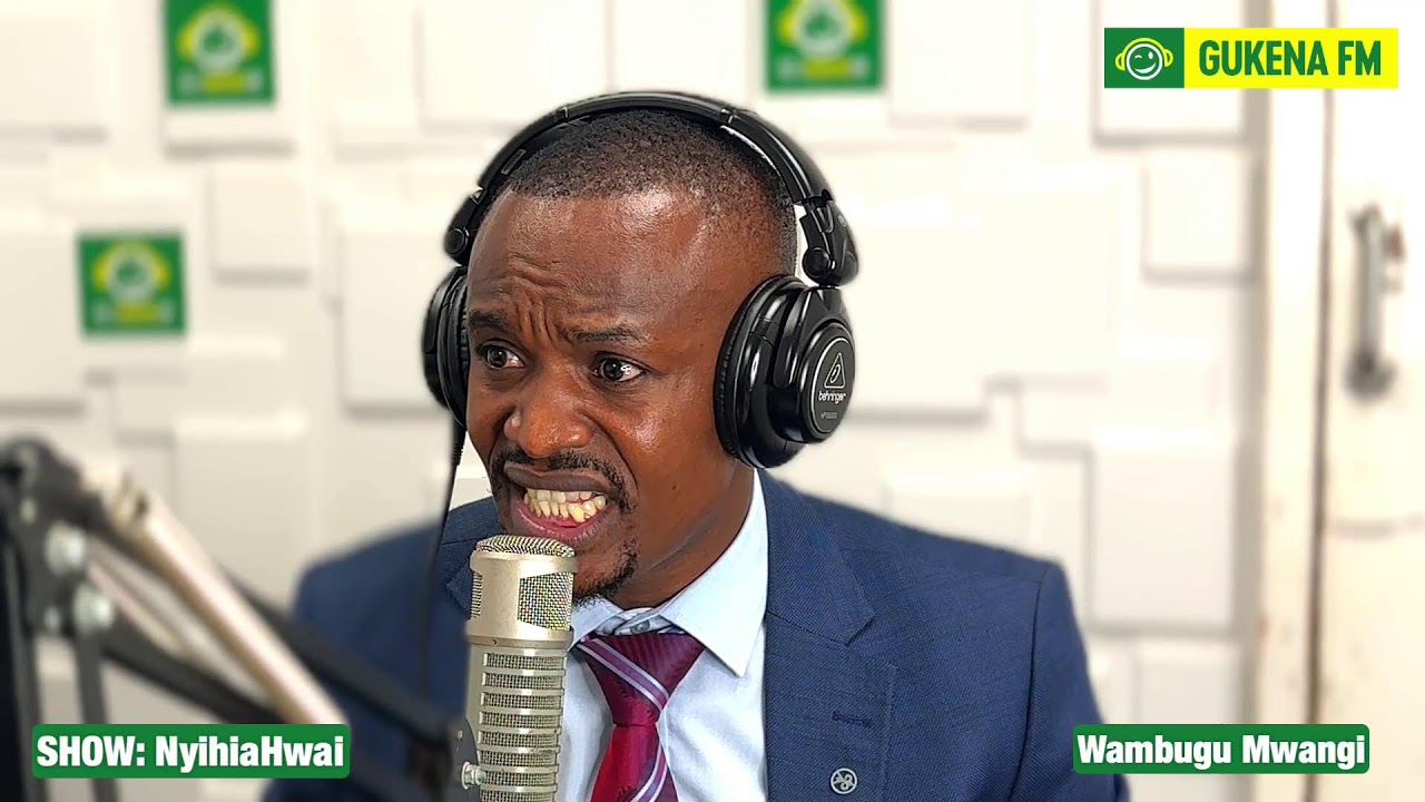 Ndagitari Waruinu #GukenaFM //#WambuguWaMwangi// #NyihiaHwai