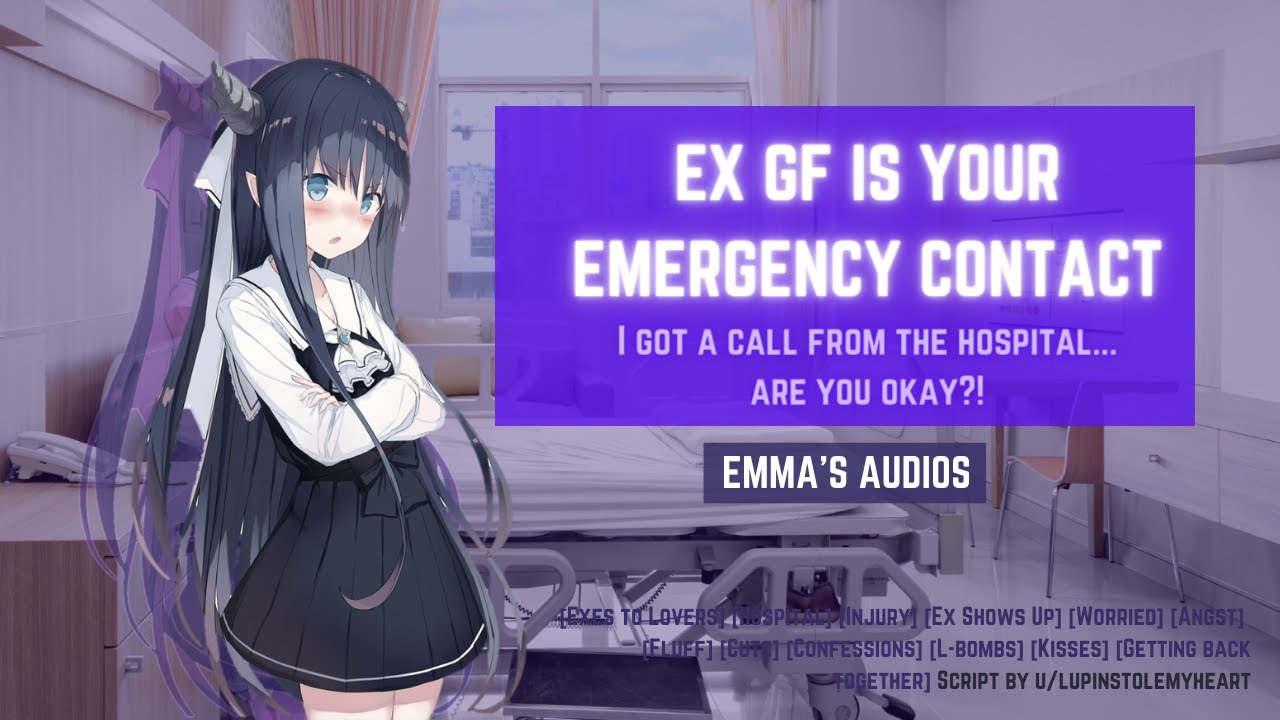 ASMR RP Ex is still your emergency contact [F4A] [Gf Rp] [Ex to Lovers] [Hospital] [Angst] [Kisses]