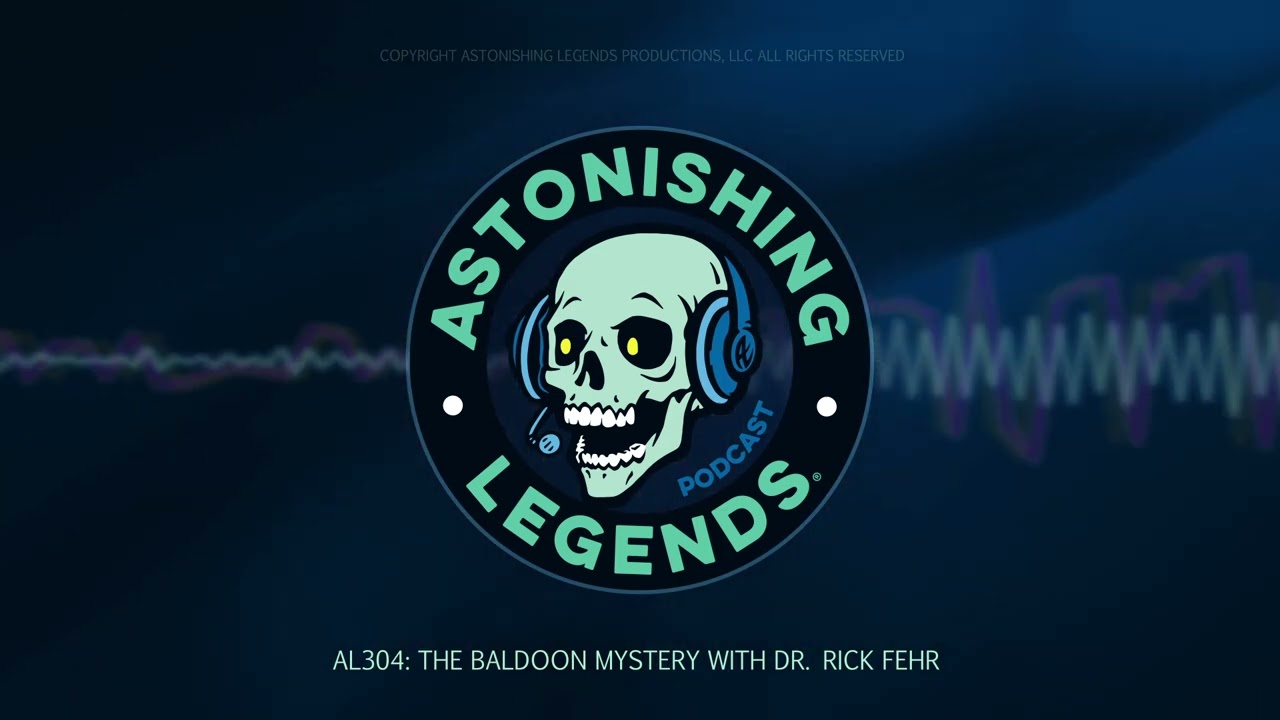AL304 The Baldoon Mystery with Dr. Rick Fehr