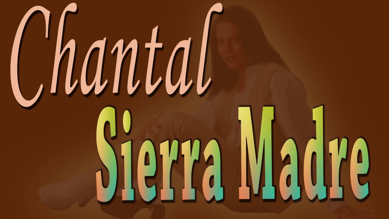 Sierra Madre -Chantal