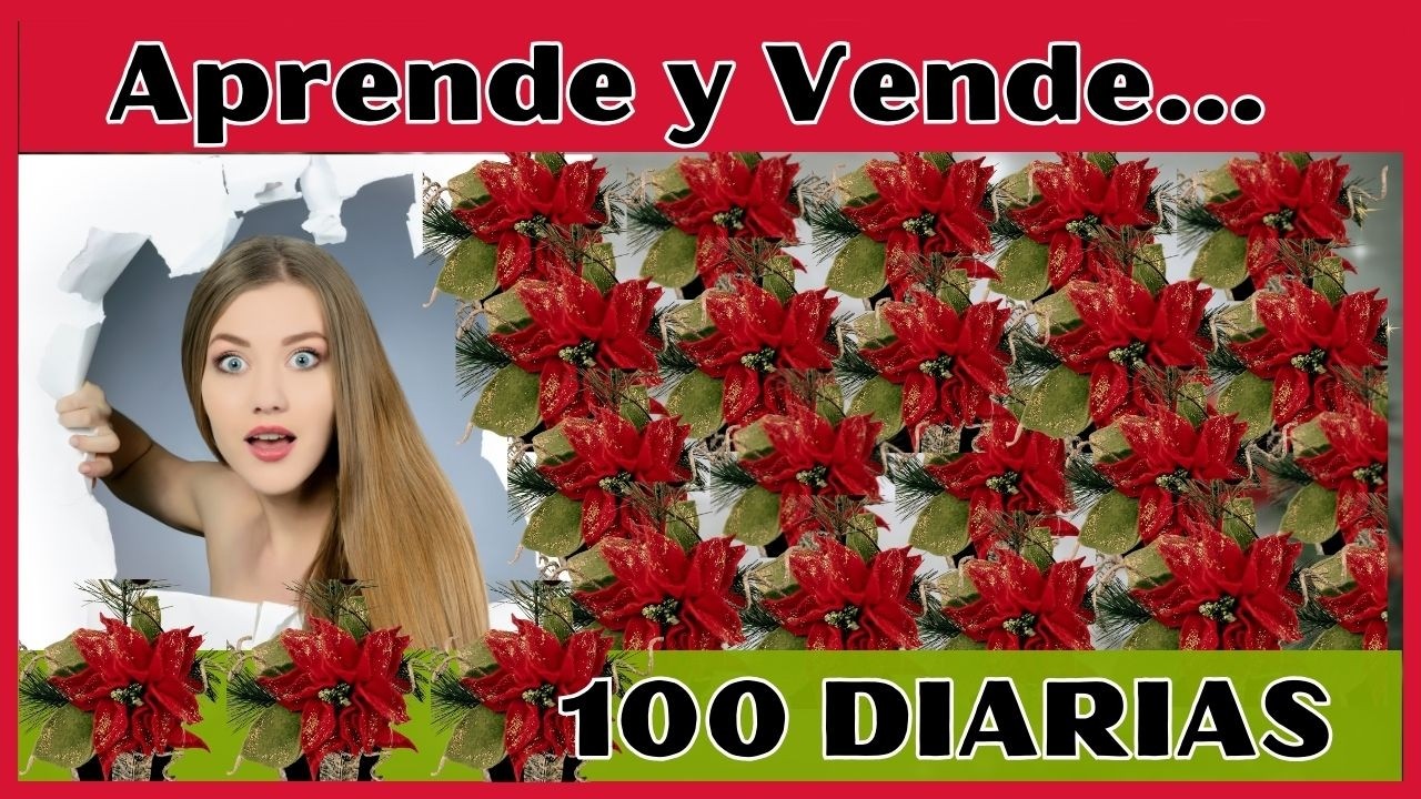 Flores navide&ntilde;as en 2 PASOS &iexcl;Haz 100 al d&iacute;a y GANA DINERO!