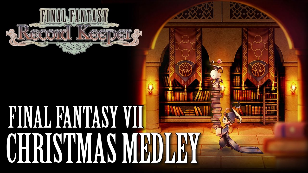 FFRK OST Christmas Medley ( FF7 )