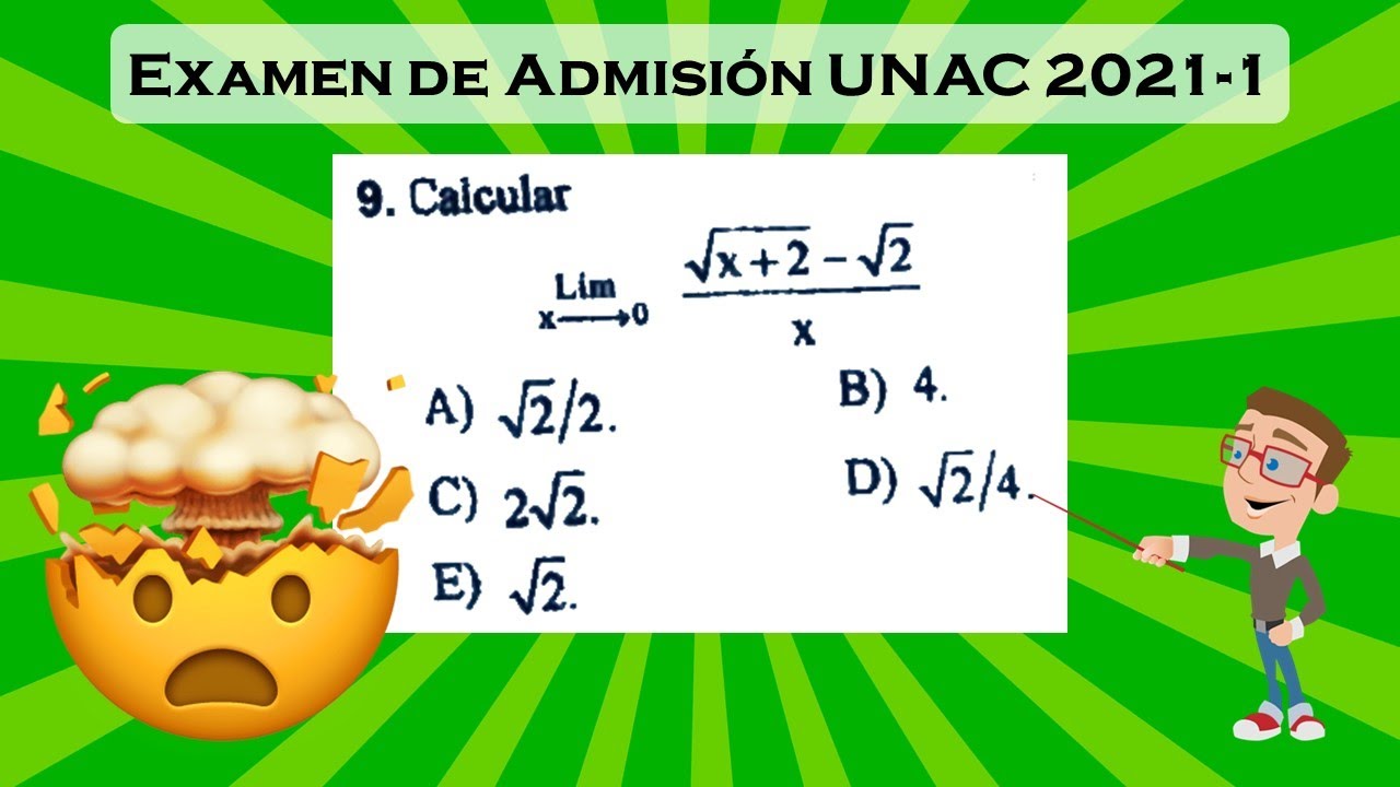 EXAMEN DE ADMISIÓN UNAC 2021 - 1 🧐 | ALGEBRA - LÍMITES 💥🔥